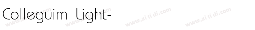 Colleguim Light字体转换
